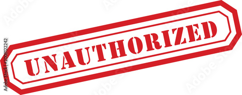 Quadro em tela A prominent red rubber stamp clearly displaying the word UNAUTHORIZED against a