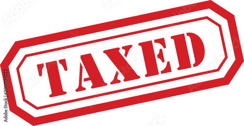 Foto A striking red rubber stamp boldly featuring the word TAXED is presented on a cl