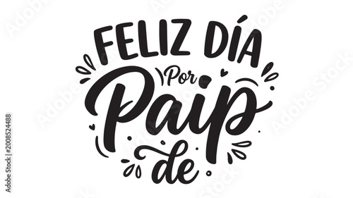 Photos Feliz Día por Payó escrito em estilo manuscrito con letras negras y estilo lette