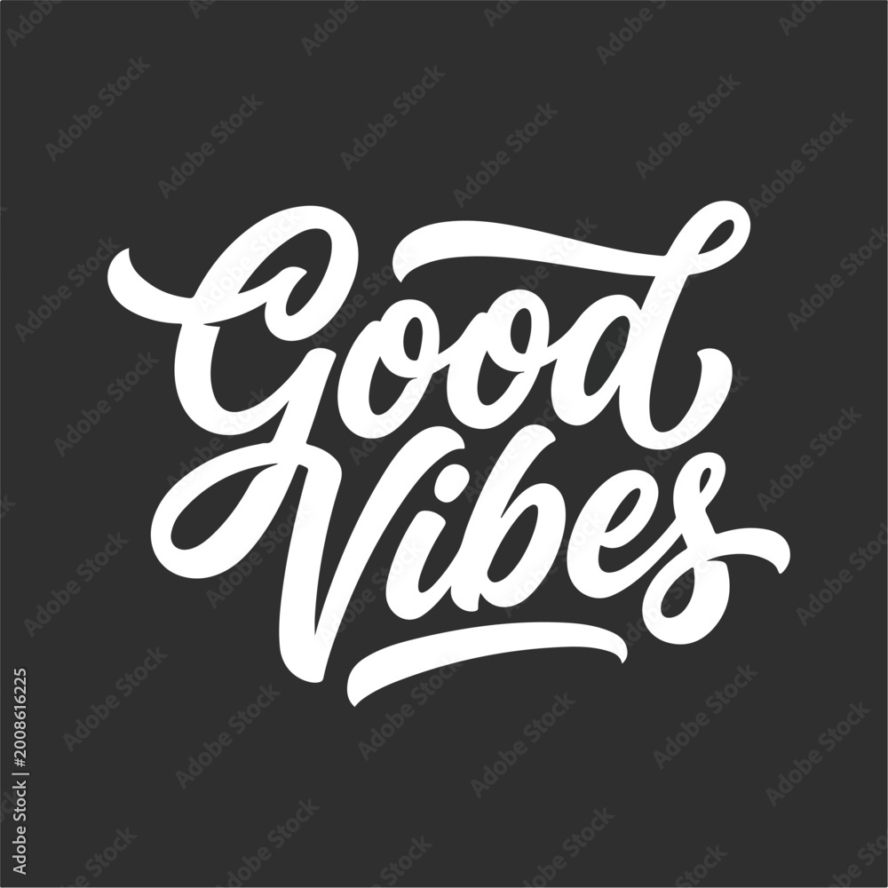 Obraz premium Good Vibes Positive Message.