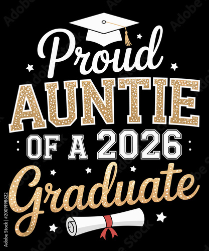 Proud Auntie of 2026 Senior Graduate Family Graduation 2026