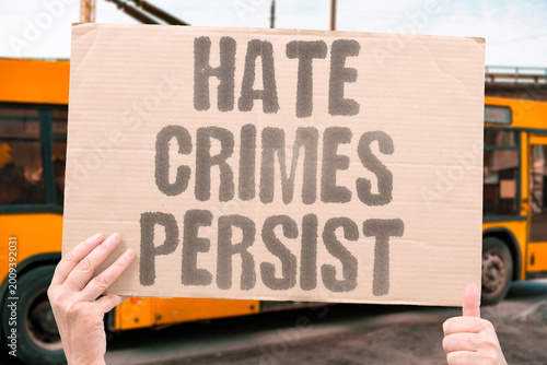 Photos "Hate Crimes Persist" Structural failures in hate crime investigation and prosecution allow perpetrators to reoffend without consequence