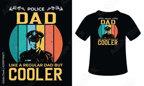 Fotografía Police dad like a regular dad but cooler vintage t shirt design illustration