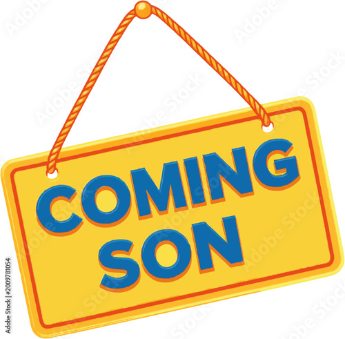 Coming Soon Announcement Sign Icon Vector Graphic