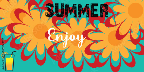 Summer Enjoy Retro Floral Background with Tropical Drink Illustration, poster, banner.