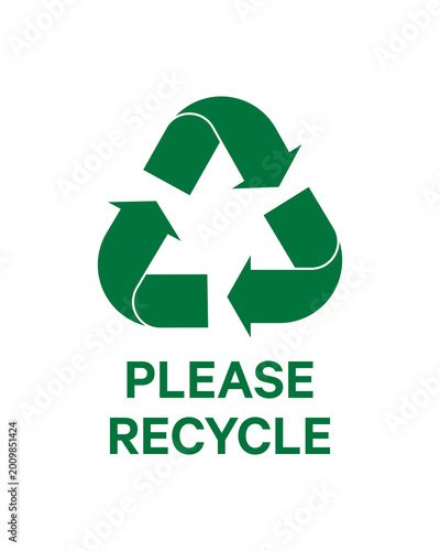  Please recycle sign. Recycling concept symbol