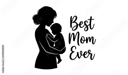 Photos Best Mom Ever Icon Featuring a Mother Holding Child Silhouette for Mother's Day,