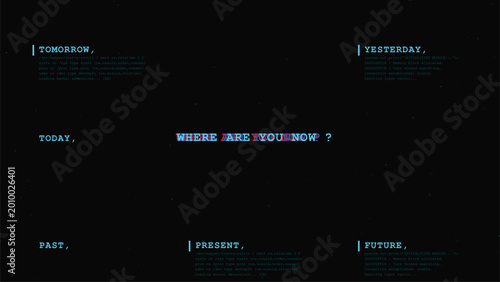 Schilderij op canvas Conceptual dark background with text tomorrow, yesterday, today, past, present,