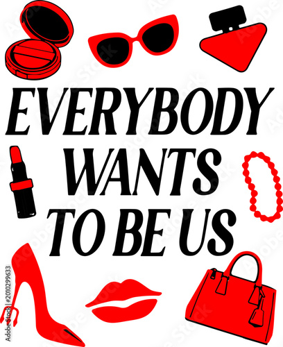 Tableau sur toile Everybody Wants to Be Us svg