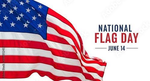 Celebrating national flag day honoring the stars and stripes on june 14th with patriotic pride
