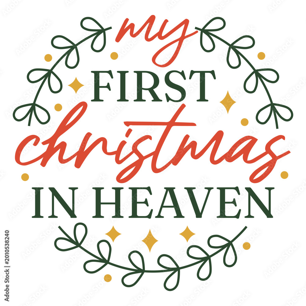 Naklejka premium My first christmas in heaven svg