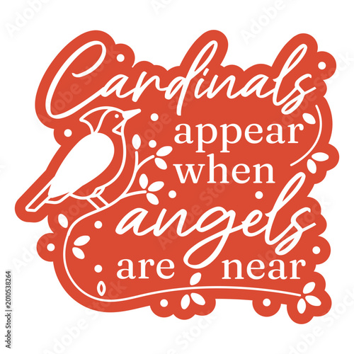 Valokuva Cardinals appear when angels are near