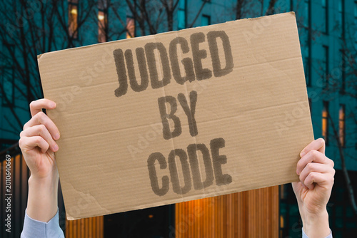 фотографія "Judged By Code" Legal outcomes increasingly depend on programmers rather than jurists