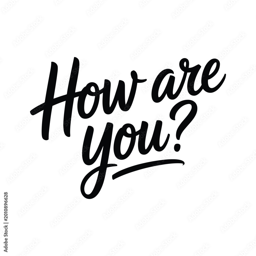 Naklejka premium Hand-Lettered Calligraphy “How Are You” in Black Ink