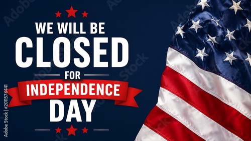 Independence day business closure notice