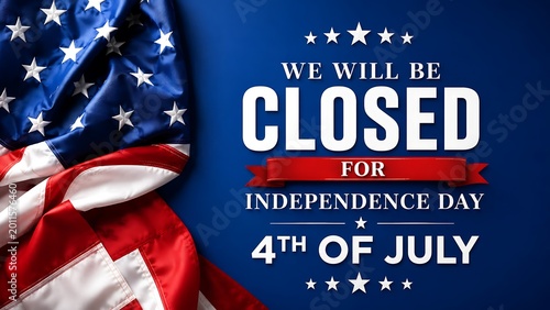 Independence day business closure notice