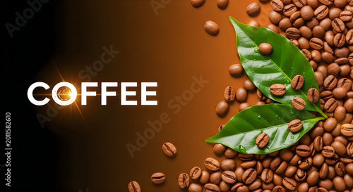 Coffee beans and fresh green leaves on a brown background