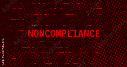 Noncompliance text - Red Effect Glitch