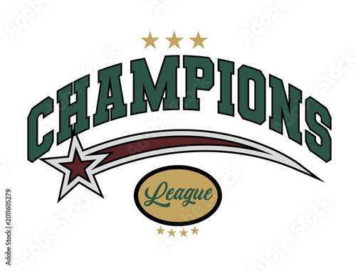 Champions League varsity badge typography design. Modern illustration for t shirt, sweatshirt, hoodie or other apparel print.