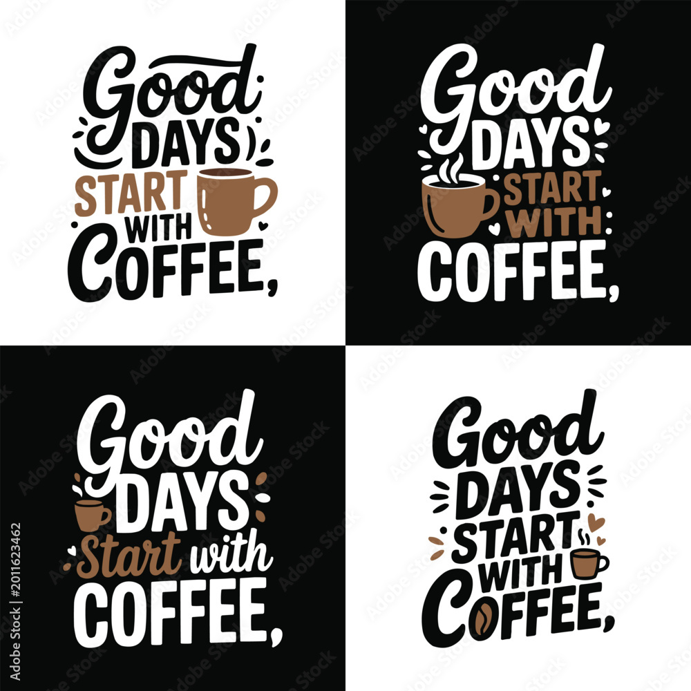 Fototapeta premium Four creative typography designs featuring positive morning coffee quote illustrations