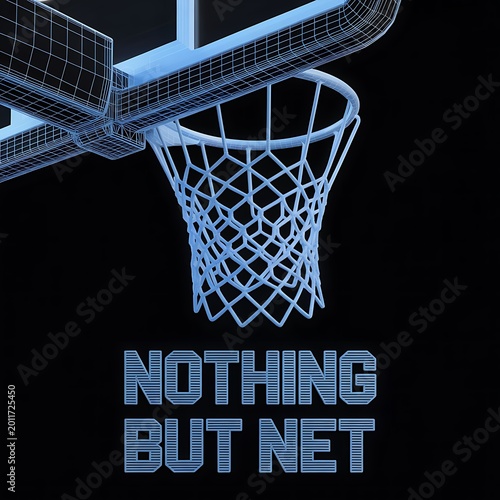 3d wireframe illustration of a basketball hoop and net with the text nothing but net isolated on a black background