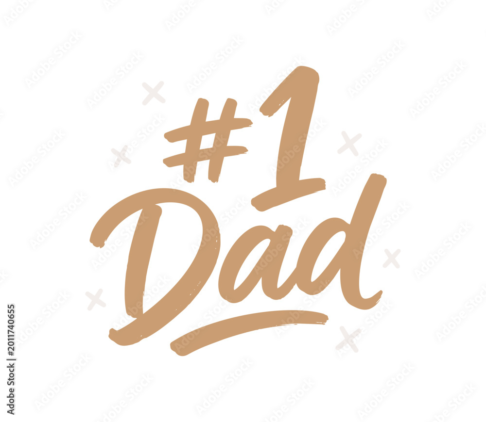 Naklejka premium Number One Dad Hand Lettering Design.