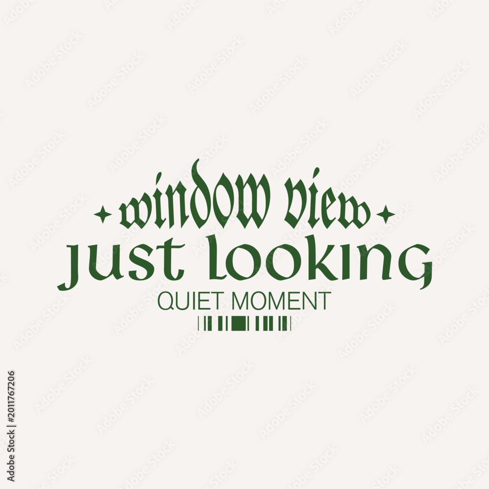 Fototapeta premium just looking quiet moment typography minimal reflective design