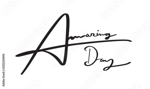 Картината върху платно amazing day text font calligraphy hand written lettering script black color obje