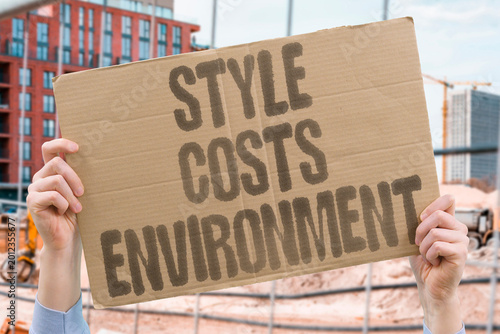 Εκτύπωση καμβά "Style Costs Environment" Every new clothing cycle extracts natural resources while generating irreversible pollution
