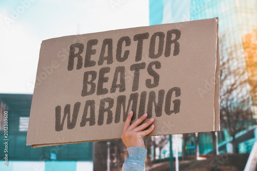 Konstfotografi "Reactor Beats Warming" Scaled nuclear deployment offers the fastest credible pathway to emissions elimination