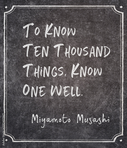 know one well Miyamoto Musashi quote