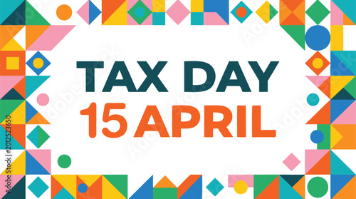 Photos Tax Day 15 April Colorful Geometric Banner Design