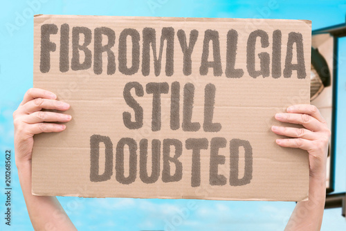 Fotografija "Fibromyalgia Still Doubted" Decades after recognition fibromyalgia patients still encounter widespread medical disbelief