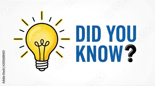 Did You Know text with glowing light bulb icon, creative trivia concept on white background, educational fun facts and curiosity banner