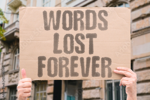Fotografie "Words Lost Forever" Extinct languages carry irreplaceable knowledge systems that disappear with their final speakers
