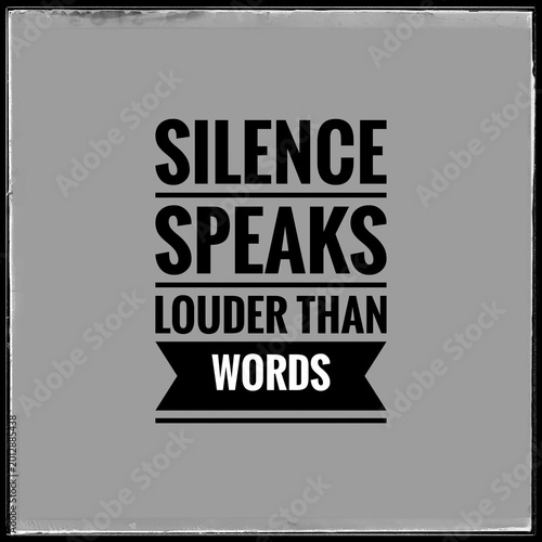 Fotografija Silence speaks louder than words
