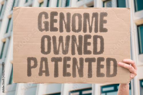 Slika na platnu "Genome Owned Patented" Corporations have successfully patented segments of human genetic sequences raising profound ethical issues