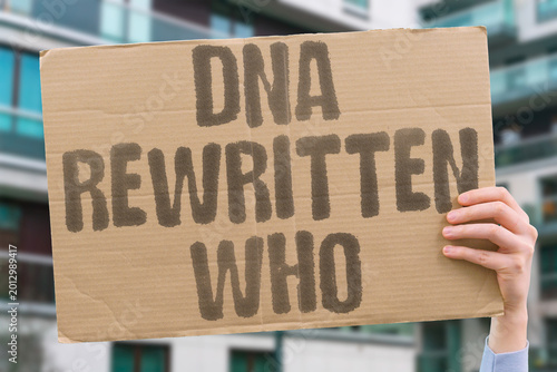 Bild auf Leinwand "DNA Rewritten Who" No global consensus governs who has authority to permanently alter human germline sequences