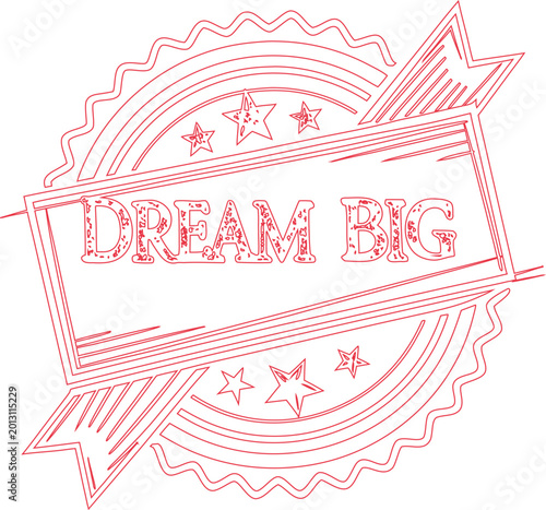 Vibrant Red Outline Dream Big Stamp with Stars and Ribbons for Inspiring Personal Aspirations