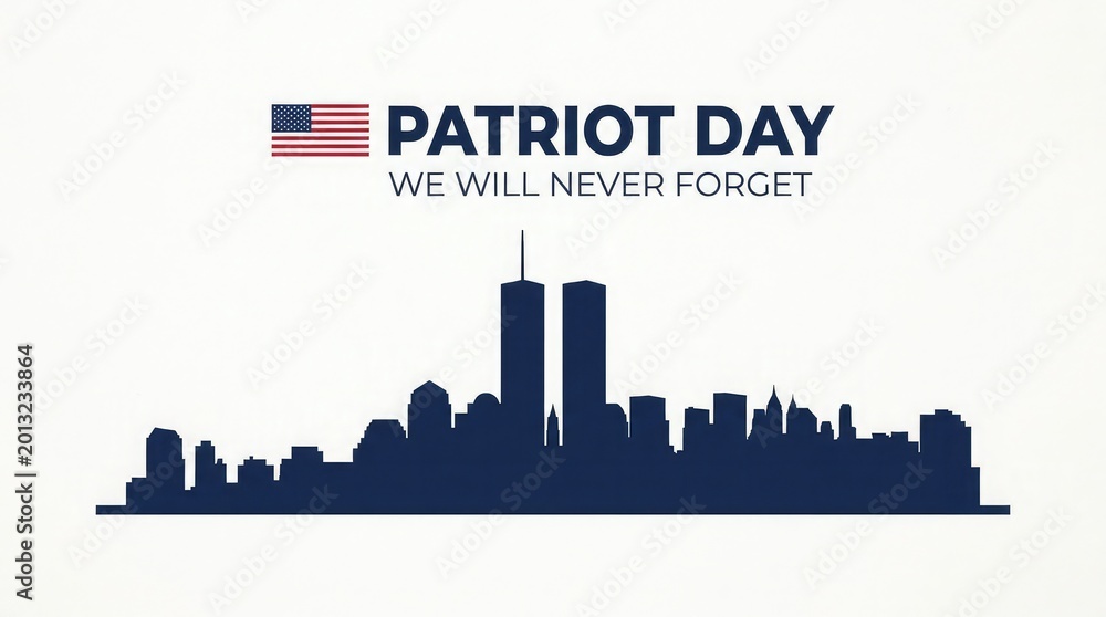 Fototapeta premium Patriot day remembrance 9 11 memorial skyline with american flag never forget tribute
