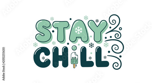 Stay Chill, Ice Cream Typography, Summer Quote, Vector Illustration, Green Text
