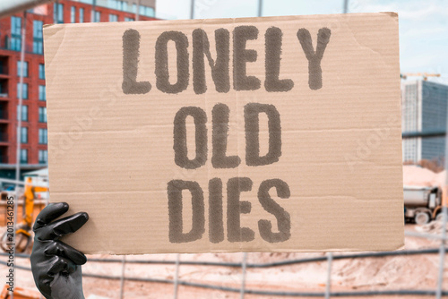 Photography "Lonely Old Dies" Elderly isolation correlates with accelerated physical health decline