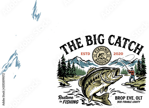 The big catch fishing artwork for t shirt. Mountain lake outdoor design for apparel. Vintage bass fishing logo. Sport fishing club. Nature life.