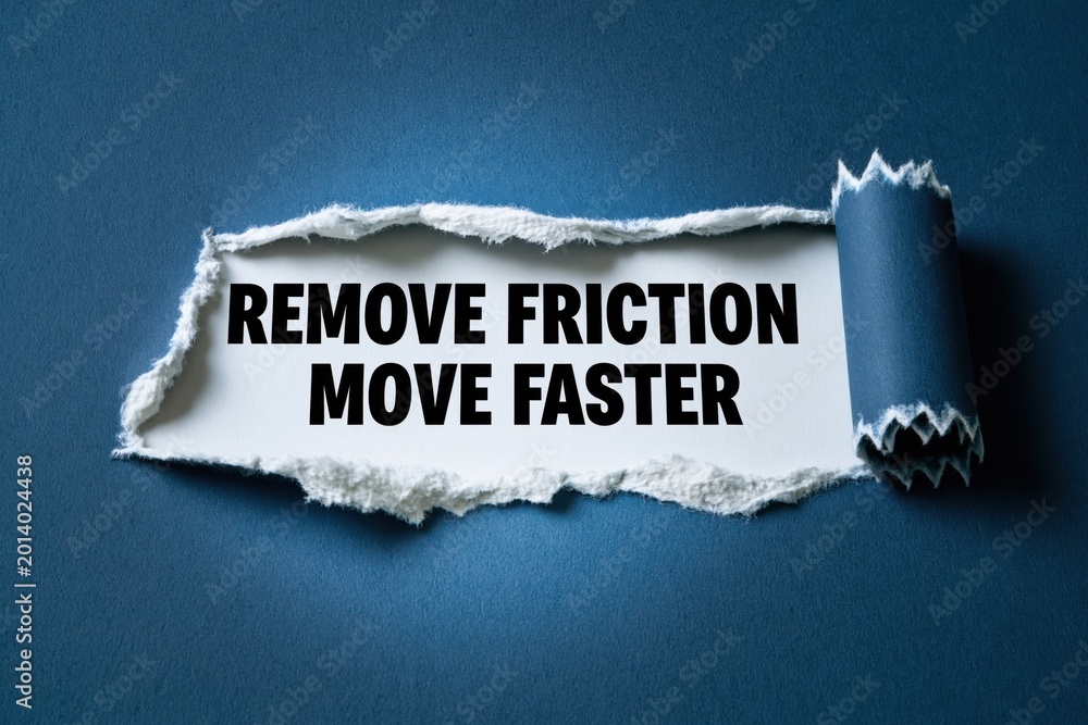 Naklejka premium Remove Friction Move Faster a Business Efficiency Concept