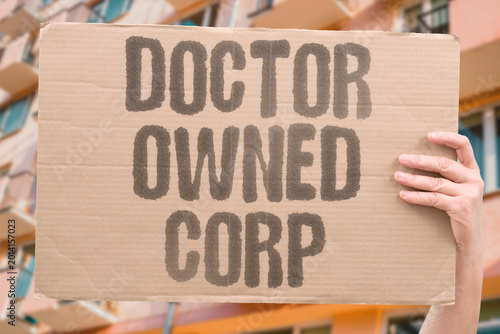 Bilde på lerret "Doctor Owned Corp" Physician practices are absorbed by corporate health networks for profit