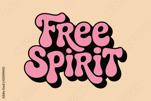 Bild auf Leinwand Free Spirit Typography
