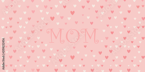 Handmade Pink Heart Pattern Background With Mom Typography for Mother’s Day Design.