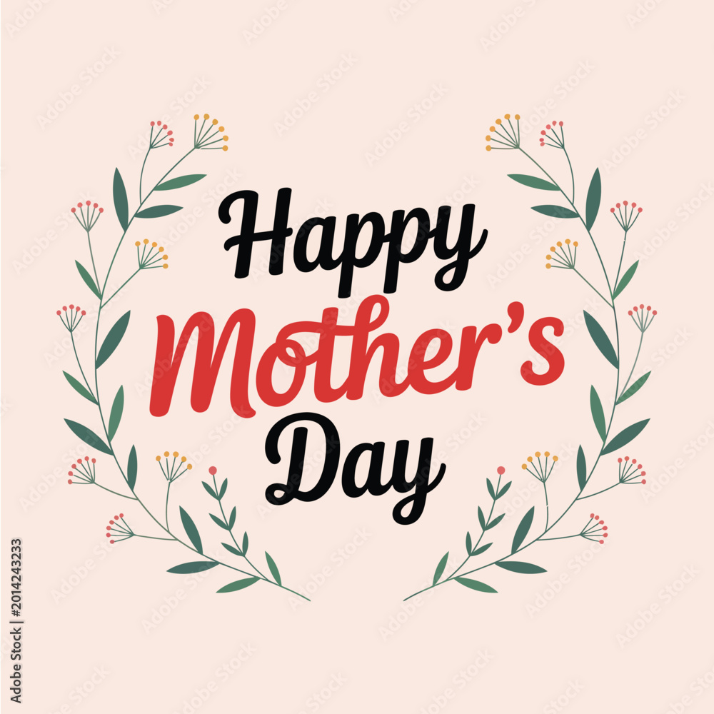 Obraz premium Happy mothers day greeting card design with floral wreath frame, elegant typography and botanical elements on a soft pastel background