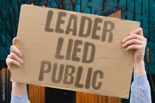 Fotografie "Leader Lied Public" Political leaders lose popular trust after repeated verified deceptions