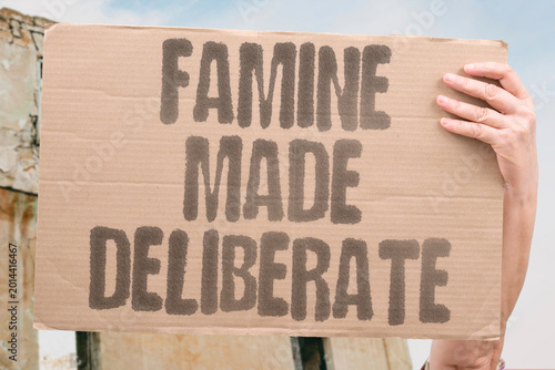 Photography "Famine Made Deliberate" Deliberately engineered food scarcity functions as a political control mechanism
